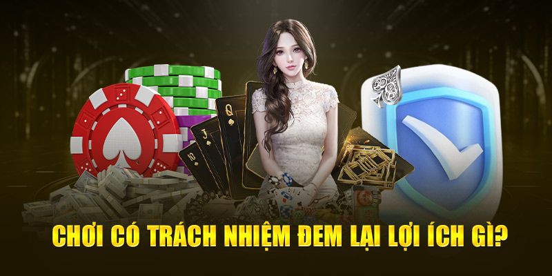 Chơi Có Trách Nhiệm - Nguyên Tắc Và Cam Kết Quan Trọng Công cụ hỗ trợ chơi có trách nhiệm tại nhà cái